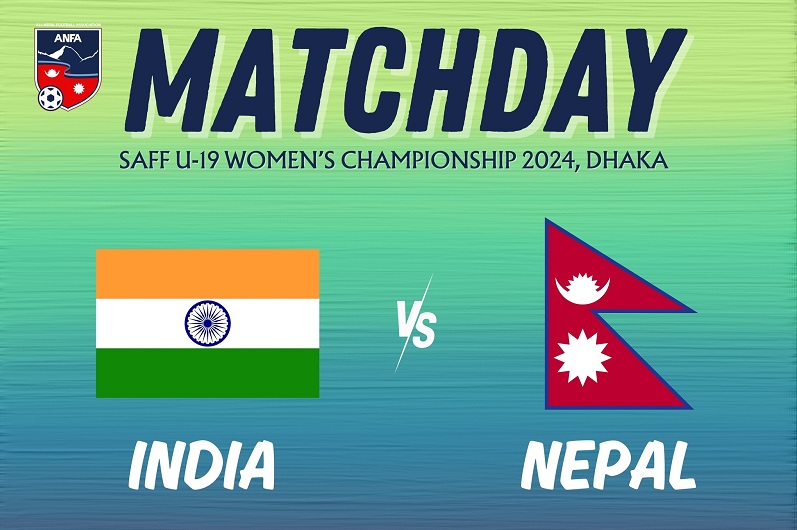 यू–१९ साफ महिला च्याम्पियनसिपमा आज नेपाल र भारत खेल्दै